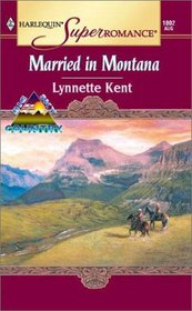 Married In Montana (Big Sky Country, Bk 1) (Harlequin Superromance, No 1002)