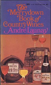 The Merrydown book of country wines (NEL four square, 2144)