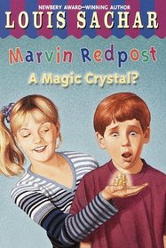 A Magic Crystal? (Marvin Redpost, Bk 8)