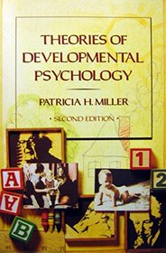 Theories of Developmental Psychology (A Series of books in psychology)