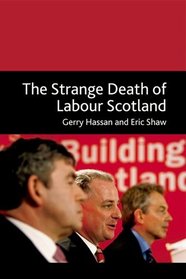 The Strange Death of Labour in Scotland?