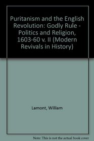 Puritanism & the English Revolution (v. II)