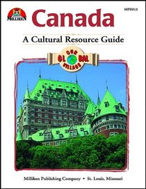 Our Global Village - Canada: A Cultural Resource Guide