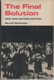 Final Solution: Attempt to Exterminate the Jews of Europe, 1939-45