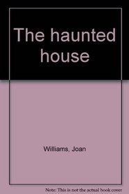 The haunted house