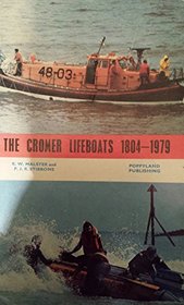 Cromer Lifeboats, 1804-1979