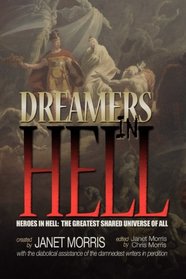 Dreamers in Hell (Heroes in Hell) (Volume 15)