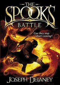 The Spook's Battle (The Last Apprentice / Wardstone Chronicles Bk 4)