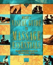 Mosby's Visual Guide to Massage Essentials