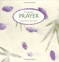 The Language of Prayer: A Blue Mountain Arts Collection