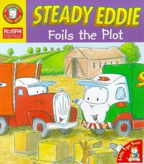 Steady Eddie Foils the Plot (The adventures of Steady Eddie)