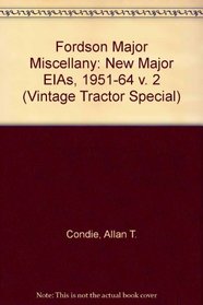 Fordson Major Miscellany (Vintage Tractor Special) (v. 2)