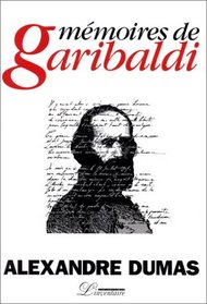 Memoires de Garibaldi (French Edition)