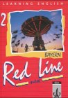 Learning English, Red Line New, Ausgabe fr Bayern, Tl.2, Schlerbuch, Klasse 6