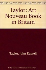 The Art Nouveau Book in  Britain