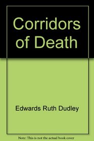 Corridors of death
