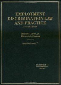 Employment Discrimination Law And Practice (Hornbook)