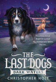 The Last Dogs: Dark Waters