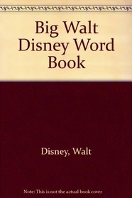 Big Walt Disney Word Book