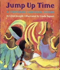 Jump Up Time: A Trinidad Carnival Story