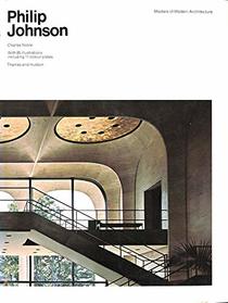 Philip Johnson (Masters of Modern Architecture)