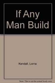 If Any Man Build