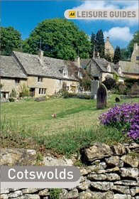 AA Leisure Guide Cotswolds: Forest of Dean & Bath (Leisure Guides)