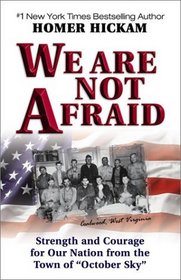 We Are Not Afraid: Strength and Courage from the Town That Inspired the #1 Bestseller and Award-Winning Movie 