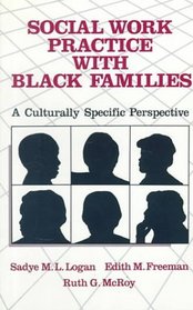 Social Work Practice With Black Families: A Culturally-Specific Perspective