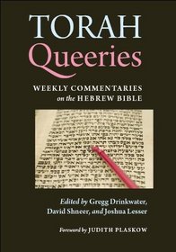 Torah Queeries: Weekly Commentaries on the Hebrew Bible