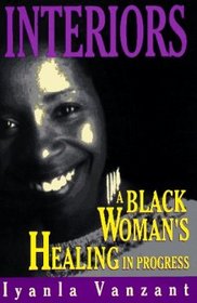 Interiors: A Black Woman's Healing in Progress