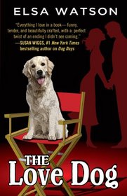 The Love Dog (Kennebec Large Print Superior Collection)