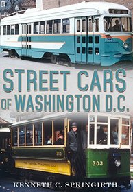 Street Cars of Washington D.C.