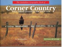 Australian Geographic Book of Corner Country