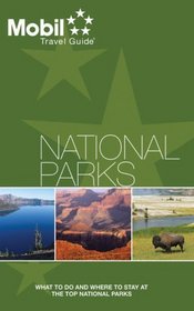 National Parks (Mobil Travel Guide: National Parks)