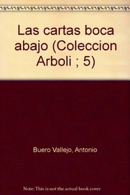 Las cartas boca abajo (Coleccion Arboli ; 5) (Spanish Edition)