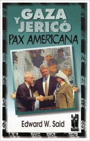 Gaza y Jerico - Pax Americana (Spanish Edition)