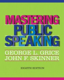 Mastering Public Speaking Plus NEW MyCommunicationLab (8th Edition)