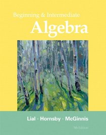 Beginning & Intermediate Algebra plus MyMathLab/MyStatLab -- Access Card Package (5th Edition)