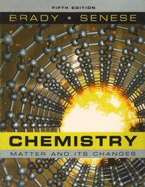 Chemistry: Textbook and Student Study Guide: The Study of Matter and Its Changes