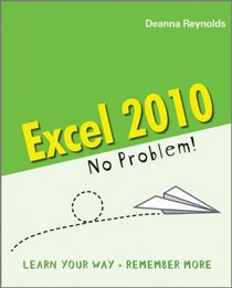 Excel 2010 - No Problem!
