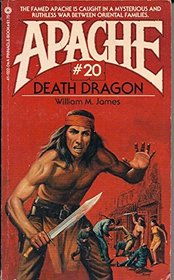 Death Dragon (Apache, No 20)