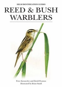 Reed and Bush Warblers (Helm Identification Guides)