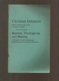 Christian Initiation: Birth and Growth in the Christian Society (GS 30)