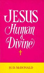 Jesus--human and divine