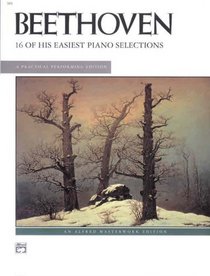 Beethoven -- 16 Easiest Selections (Slfred Masterwork Edition)