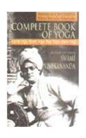Complete Book of Yoga: The Total Workout for Mind, Body and Spirit