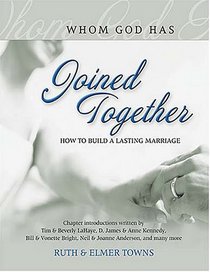Joined Together: How to Build a Lasting Marriage