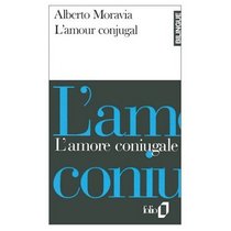 L'amour conjugal : ll amore coniugale (French and Italian Edition)
