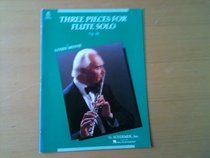 Three Pieces for Flute Solo, Op. 48 [Sic] (Schirmer's Library of Musical Classics)
